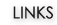 Links