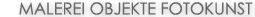 Malerei Objekte Fotokunst
