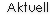 aktuell